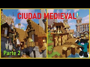 ÉPICA CIUDAD MEDIEVAL en Minecraft (TimeLapse). Ep2: Empezando la parte interior!
