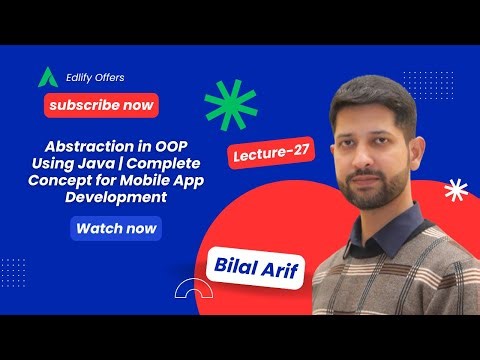 Lecture 27: Abstraction in OOP Using Java | Complete Concept for Mobile App Development