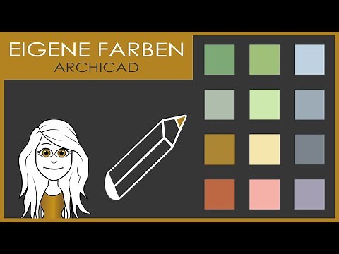 Eigene Farben erstellen und hinzufügen [ArchiCAD 25] Stiftsets | Farben ändern [Tutorial]