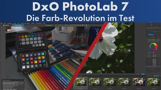 Mächtige, neue & verbesserte Farb-Werkzeuge! | DxO PhotoLab 7 im Test