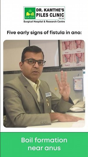 5 Signs of Fistula in Ano | Dr.Kamthe Piles Clinic