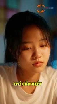 📖 SỢ MÔN VĂN VÌ PHẢI VIẾT QUÁ NHIỀU, NGẠI SUY NGHĨ