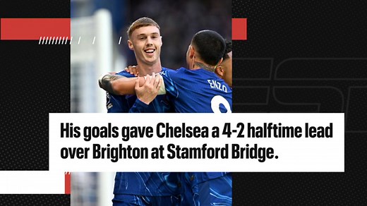 Cole Palmer's amazing Chelsea stats after scoring four first-half goals