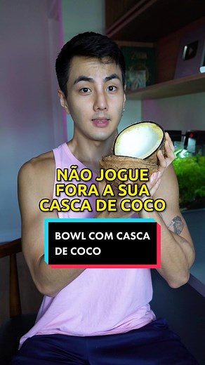 Aprenda a fazer um bowl com a casca de coco!