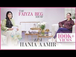 After ‘Mere Humsafar’ things went CRAZY…Hania Aamir Interview | The Faiyza Beg Show (Ep 4)