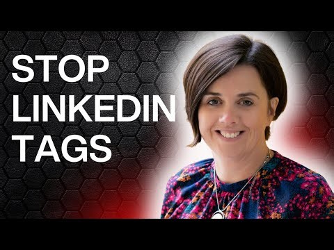 How to Remove Tags on LinkedIn | Stop Getting Tagged in Posts | LinkedIn Privacy Settings Tutorial