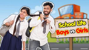 School Life Boys Vs Girls | BakLol Video