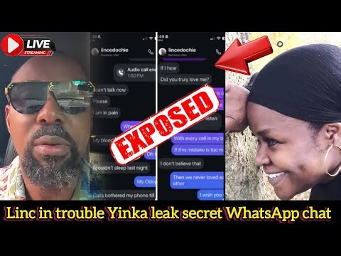 Linc in trouble Yinka leaked their secret WhatsApp chat