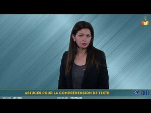 Section Lettres - Français - Astuces pour la compréhension de texte