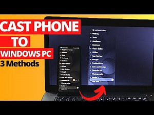 How To Cast Mobile Phone Screen to PC Laptop | 3 Methods