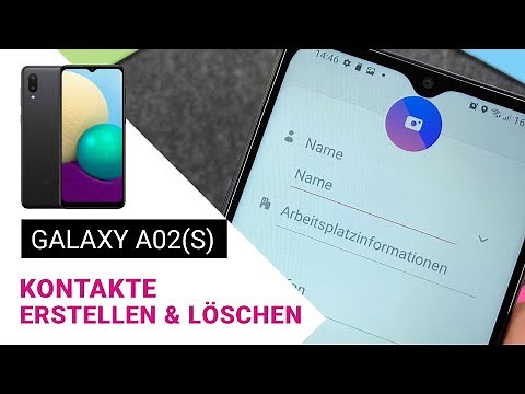 Samsung Galaxy A02 A02S Kontakte erstellen und löschen