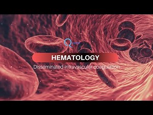 Disseminated Intravascular Coagulation (DIC) : Hematology Tutorials: for NEET-PG, USMLE and MBBS