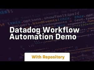 Datadog workflow automation demo