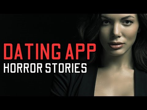 "GET OUT! MY WIFE IS COMING!" - 20 TRUE Disturbing Dating App Horror Stories