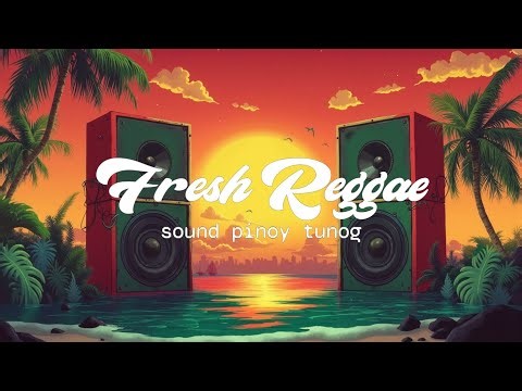 Pinoy Reggae Hits Tagalog Mga Awit Pang-Chill sa Sunset Beach Playlist Para Sa'yo 🌴