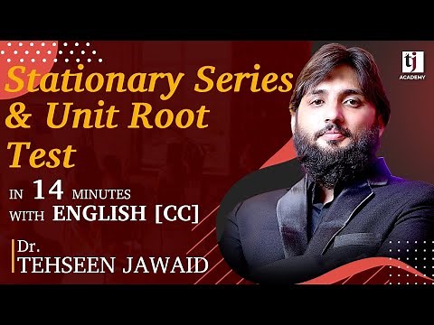 Econometrics # 31 : Stationary Series and Unit Root Test in 14 minutes