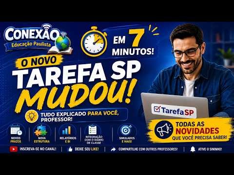 In just 7 minutes!!! Everything TEACHERS need to know about the new Tarefa SP