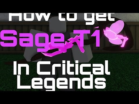 How to get Sage T1! (Critical Legends)