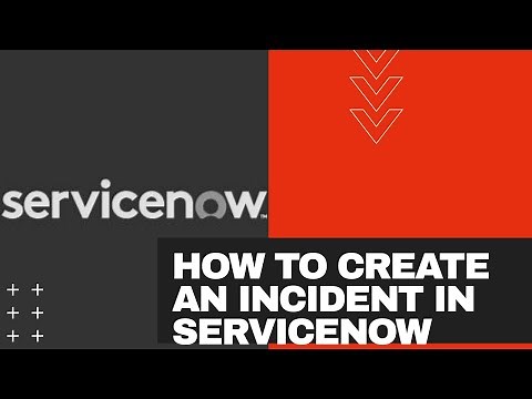 How to Create an Incident in Servicenow