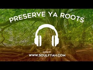 Reggae Instrumental Beat - PRESERVE YA ROOTS - RIDDIM