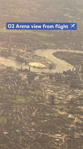 O2 Arena view from flight #britishairways #shootoniphone17promax #iphone #viewfromthetop #o2arena