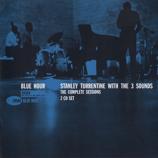 Stanley Turrentine With The Three Sounds - Blue Hour - The Complete Sessions
