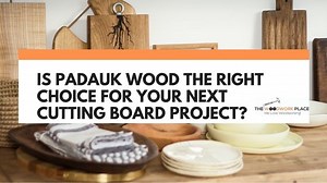 Is Padauk Wood The Right Choice For Your Next Cutting Board Project?
