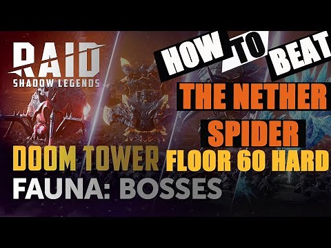 RAID SHADOW LEGENDS GUIDE: HOW TO BEAT THE NETHER SPIDER FLOOR 60 DOOM TOWER HARD