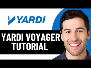 YARDI VOYAGER TUTORIAL (EVERYTHING YOU NEED TO KNOW) 2025! (FULL GUIDE)