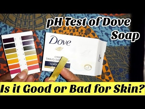 Dove Soap pH Test| Is Dove Soap Safe to use on Skin?