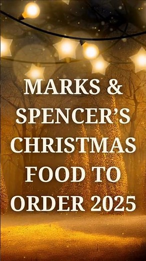 FIRST LOOK Marks & Spencer's Christmas Food To Order 2025 | UTCT