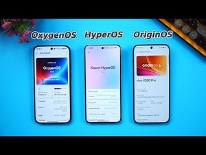OxygenOS vs HyperOS vs OriginOS - Quick Comparison