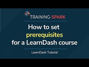 How to set prerequisites for a LearnDash course