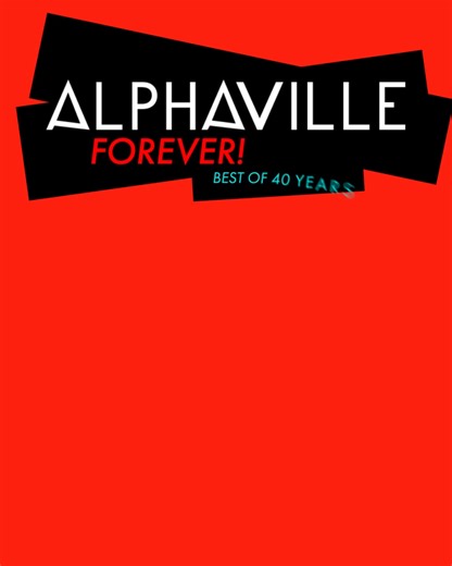 40 Jahre Bandbestehen und trotzdem Forever Young: Alphaville feiert mit neuer Best Of: Forever! Best of 40 Years erscheint am 27.09. auf CD und Vinyl. Jetzt vorbestellen! Ab November auf großer Forever! Live Tour - Jetzt Tickets sichern auf alphaville.earth | Alphaville