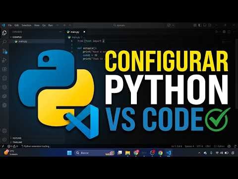 Cómo configurar VS Code para Python (Python + extensiones)