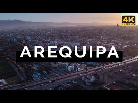Arequipa, Perú (4K)