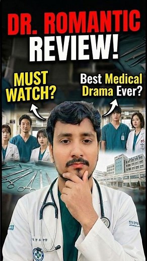 Dr. Romantic – Legendary Medical Series | Complete Honest Review