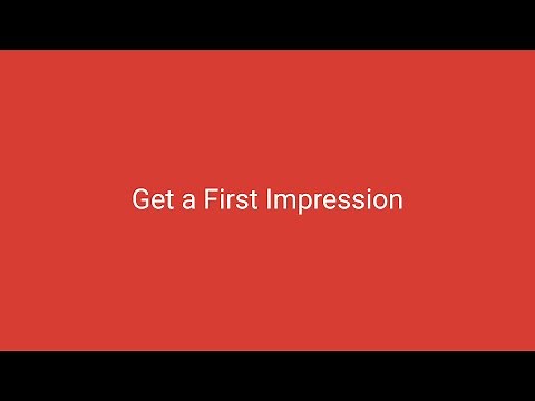 Get a First Impression | Tutorial | #02