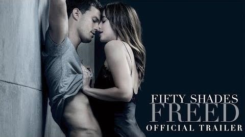 Fifty Shades Freed - Official Trailer HD