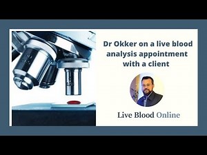 Live Blood Analysis Training Course - with Dr Okker