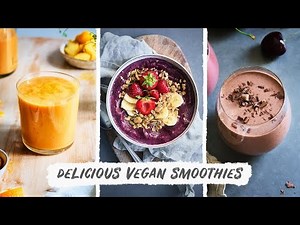 3 Delicious Vegan Smoothies | Easy and Healthy
