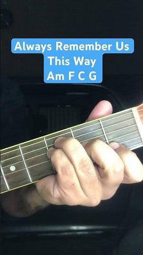 How To Play Always Remember Us This Way V2