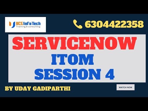 ServiceNow ITOM(Operations Management) session 3 explained in detail by UCS InfoTech