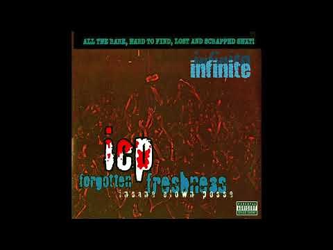 Insane Clown Posse - Forgotten Freshness Infinite (Bootleg)