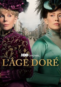 Regarder la série The Gilded Age streaming