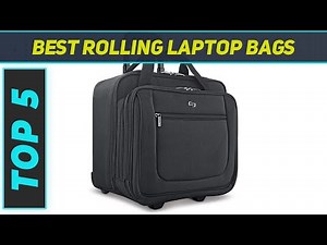 Top 5 Best Rolling Laptop Bags 2024