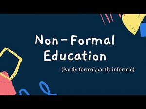 Non-Formal Education | Types of Education | Contemporary Indian Education | B.Ed