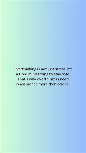 Why Overthinkers Need Reassurance 💭 #overthinking #mentalhealth #selfgrowth