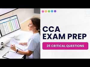 CCA Exam Prep 2026 - Medical Coding Practice Test (25 Critical Questions)