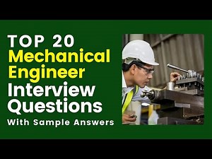Mechanical Engineer Interview Questions and Answers for 2025